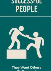 Successful people helping others to succeed.